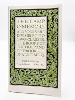 The Lamp of Memory By John Ruskin