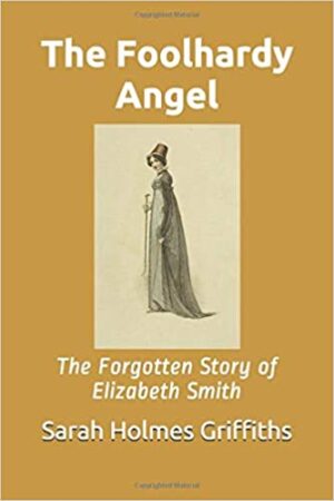 The Foolhardy Angel by Sarah Holmes Griffiths